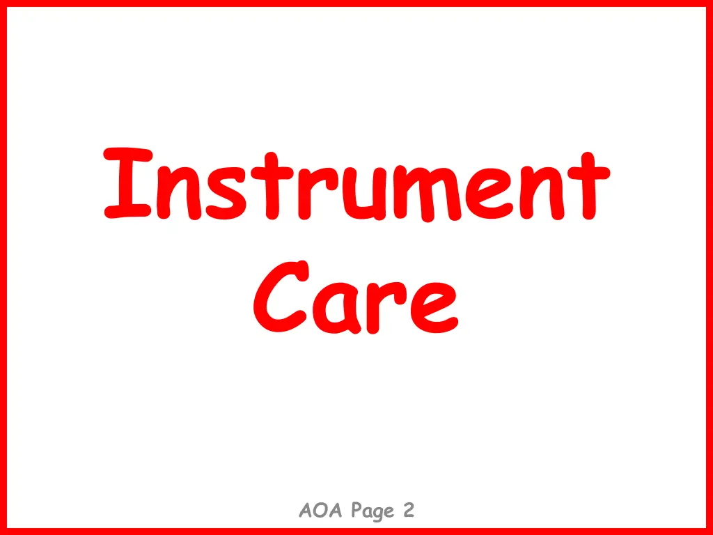 instrument care