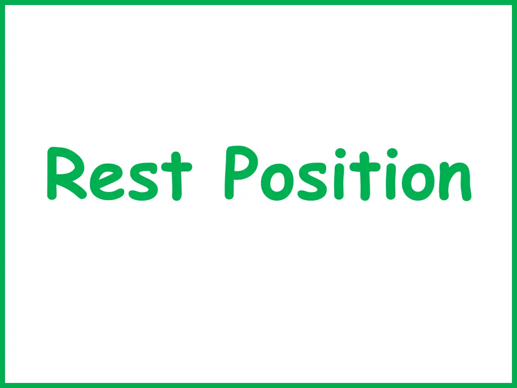 rest position