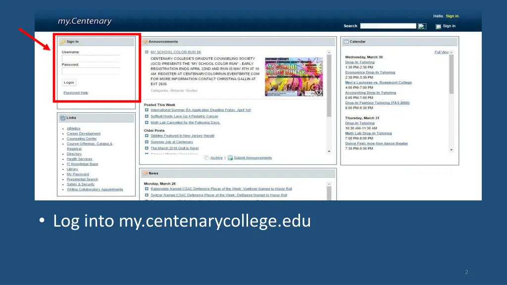 log into my centenarycollege edu