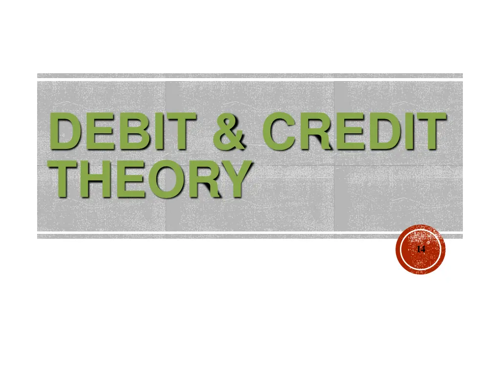 debit credit theory