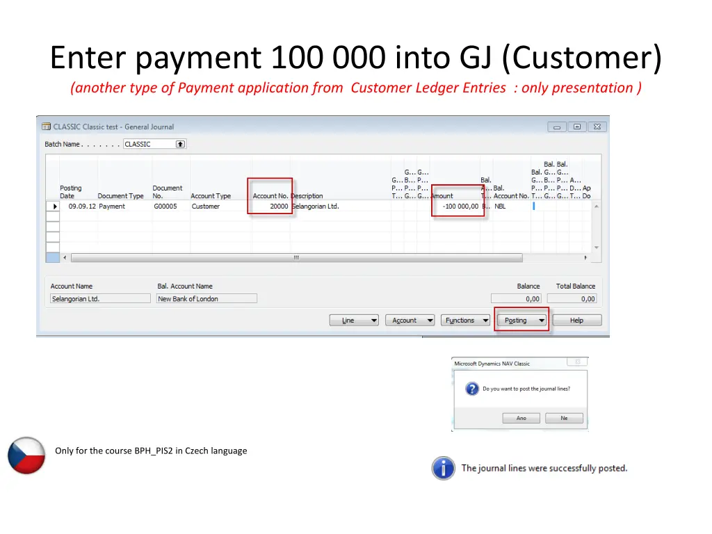 enter payment 100 000 into gj customer another