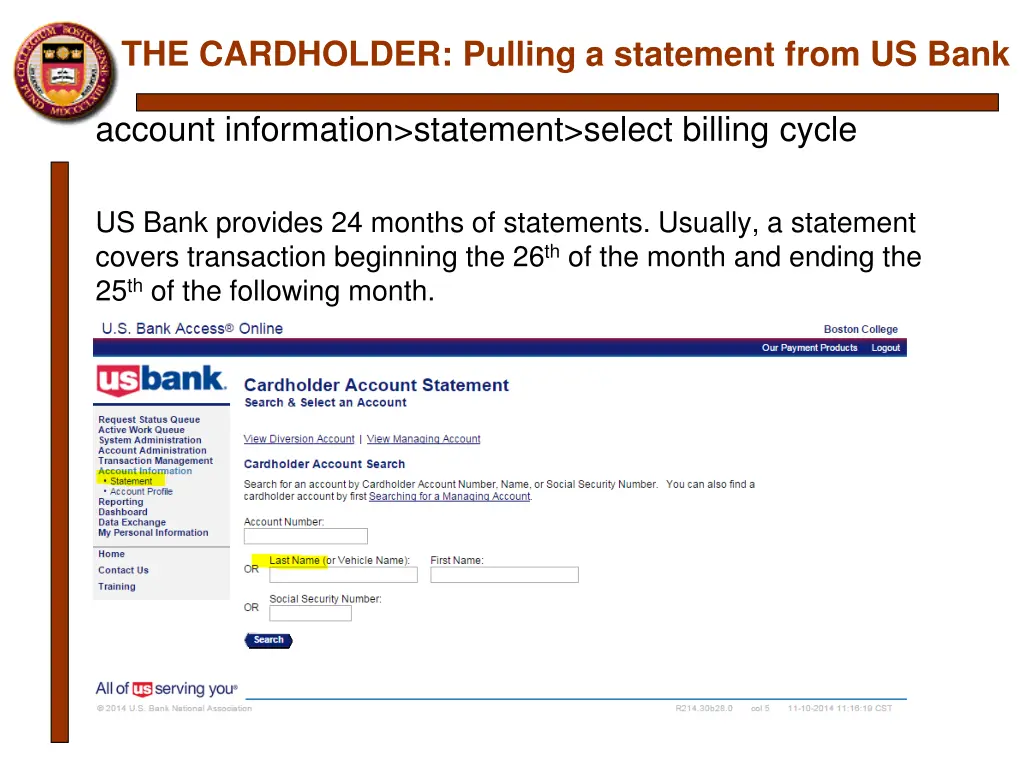 the cardholder pulling a statement from us bank