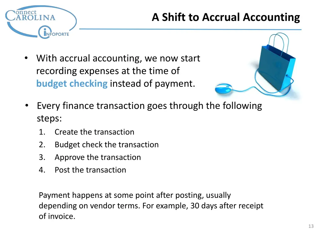 a shift to accrual accounting