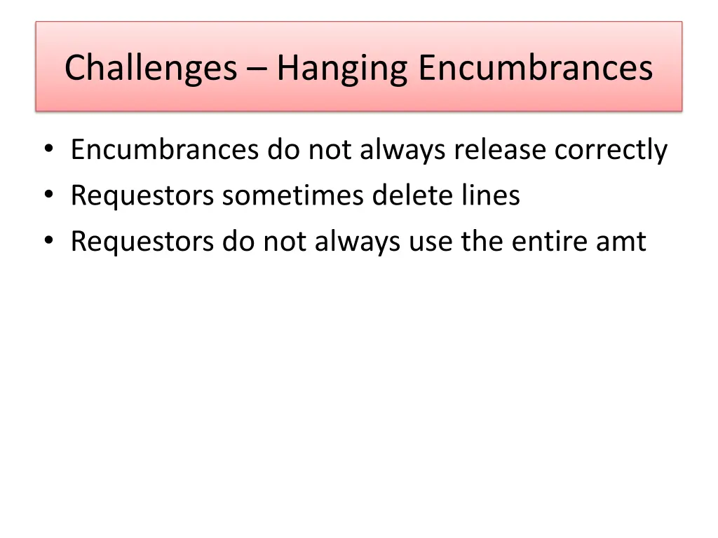 challenges hanging encumbrances