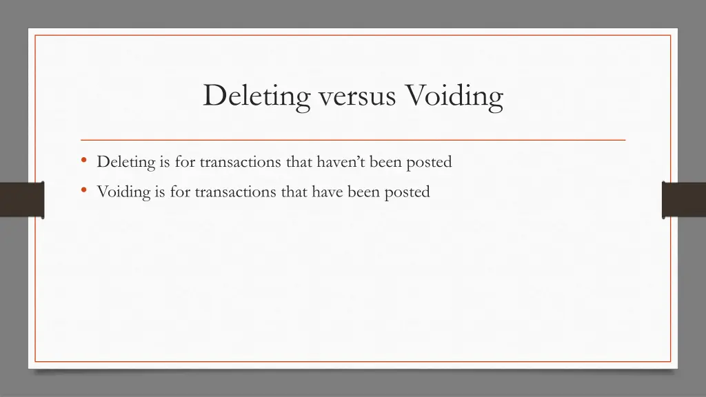 deleting versus voiding