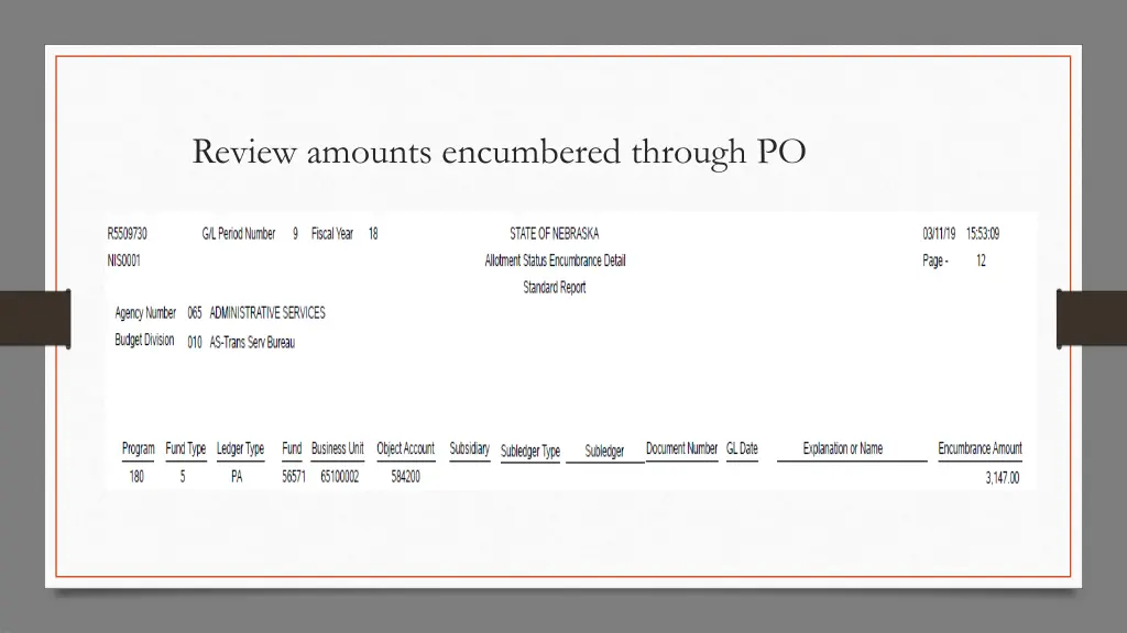 review amounts encumbered through po 1