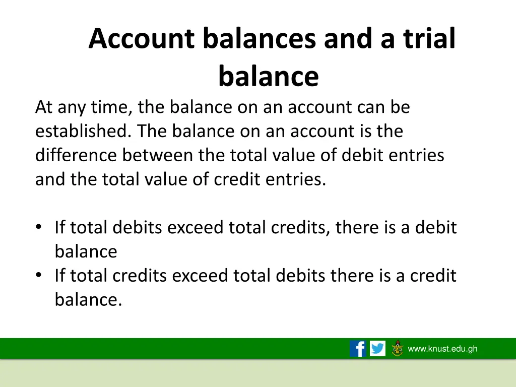 account balances and a trial balance at any time