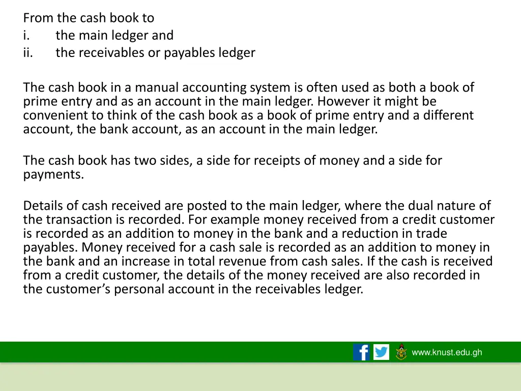 from the cash book to i the main ledger