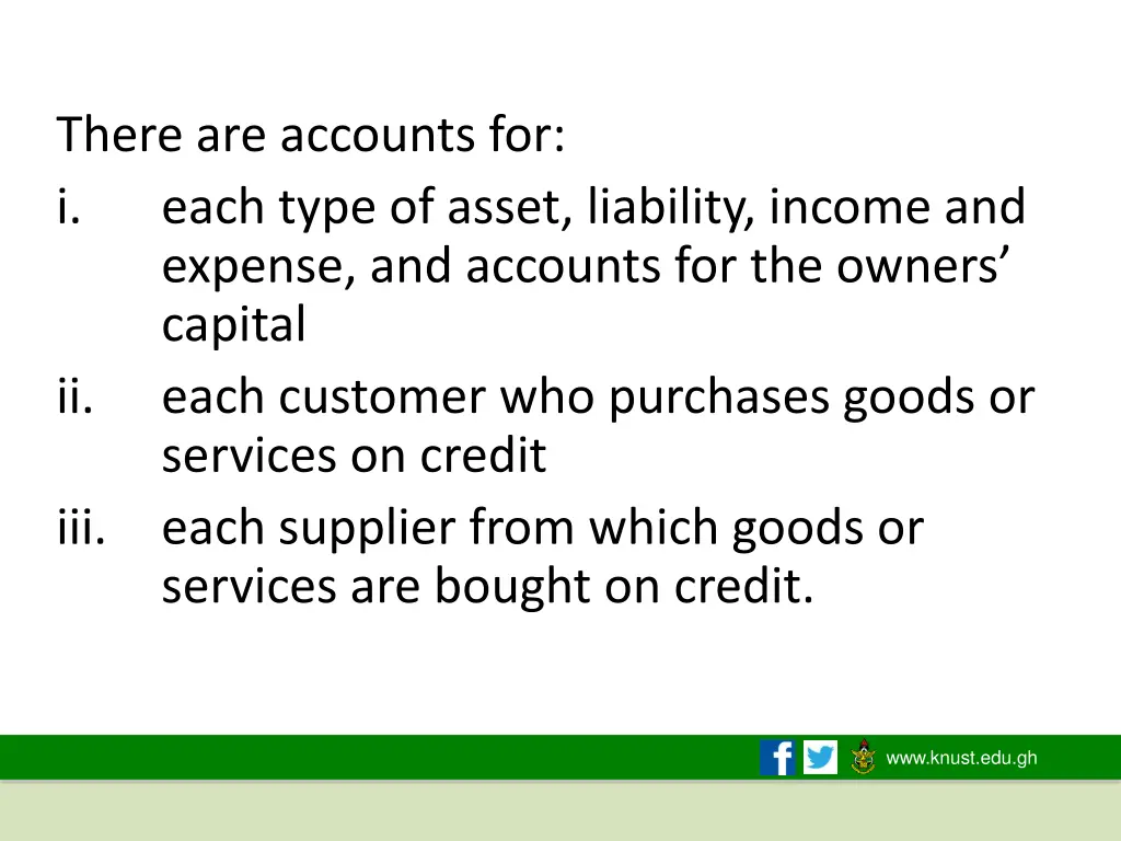 there are accounts for i each type of asset