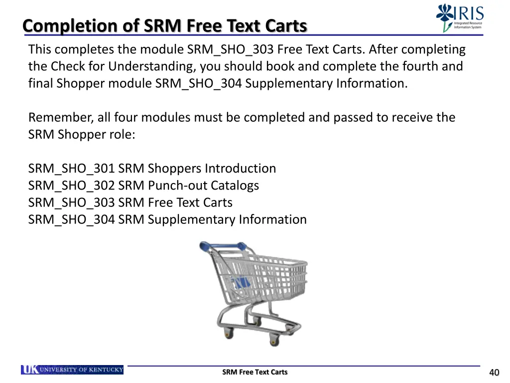 completion of srm free text carts this completes