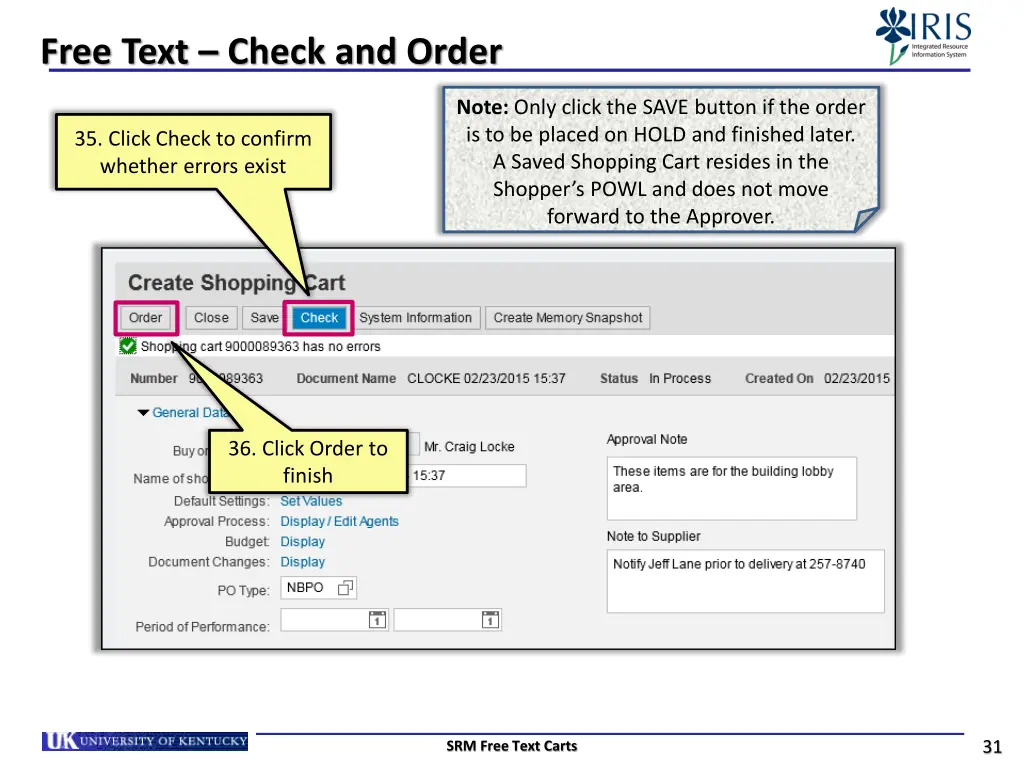 free text check and order