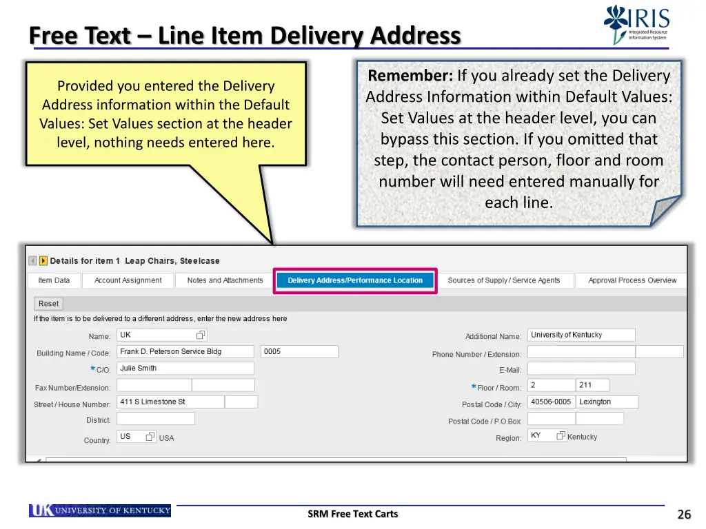 free text line item delivery address