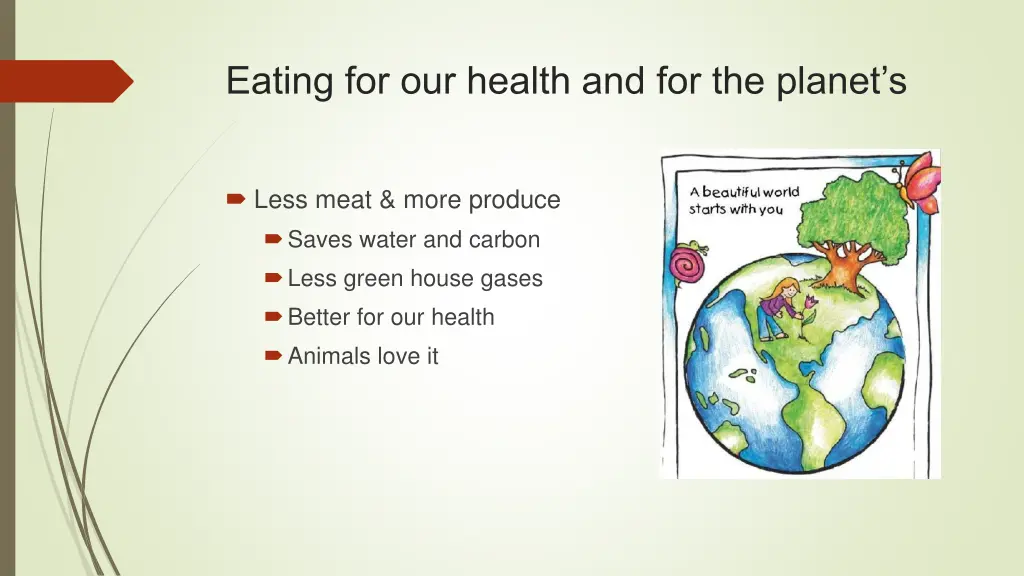 eating for our health and for the planet s