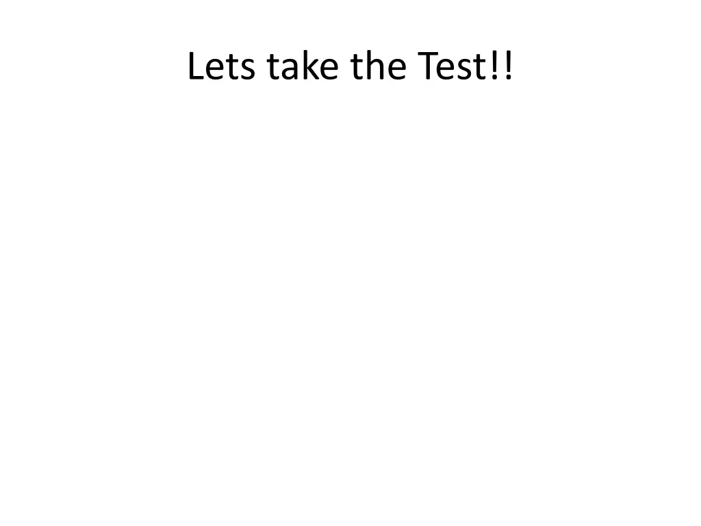 lets take the test