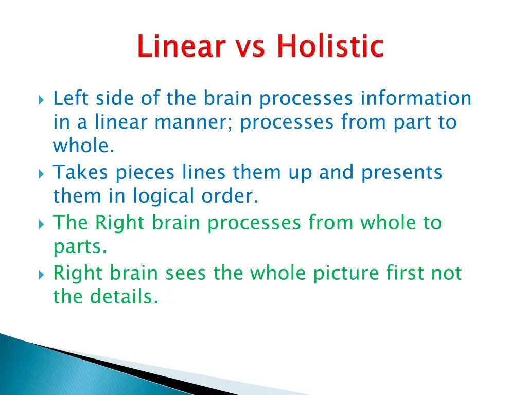 left side of the brain processes information