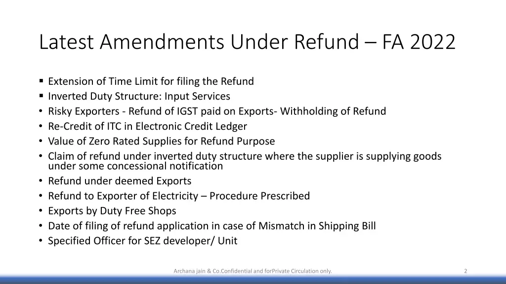 latest amendments under refund fa 2022