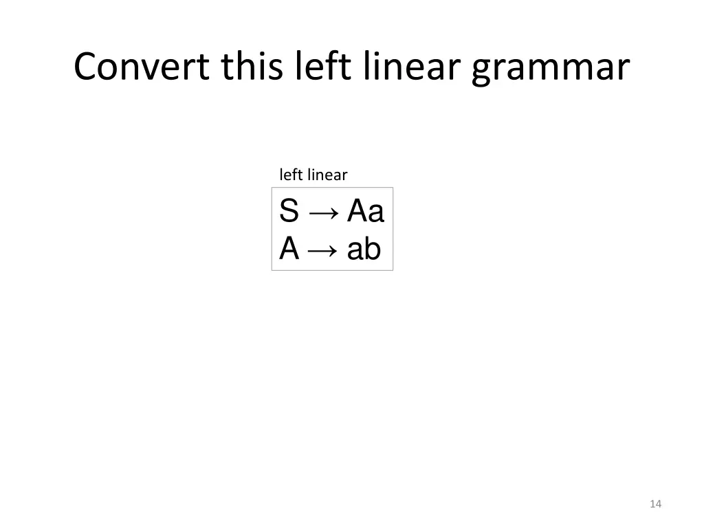 convert this left linear grammar