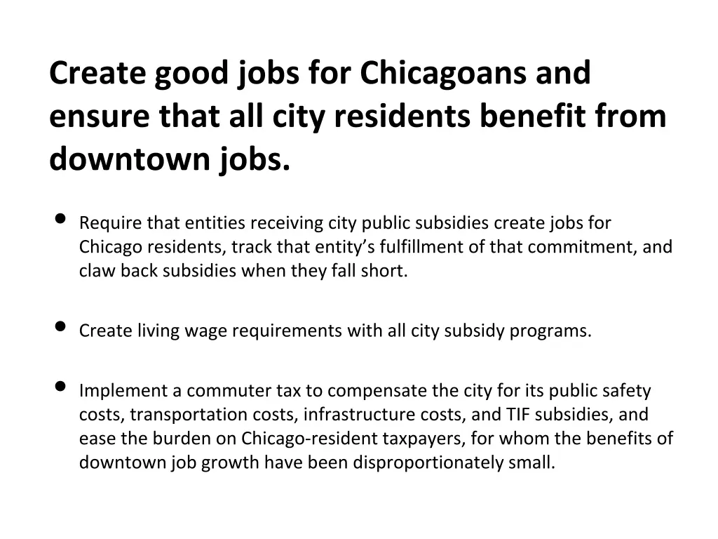 create good jobs for chicagoans and ensure that