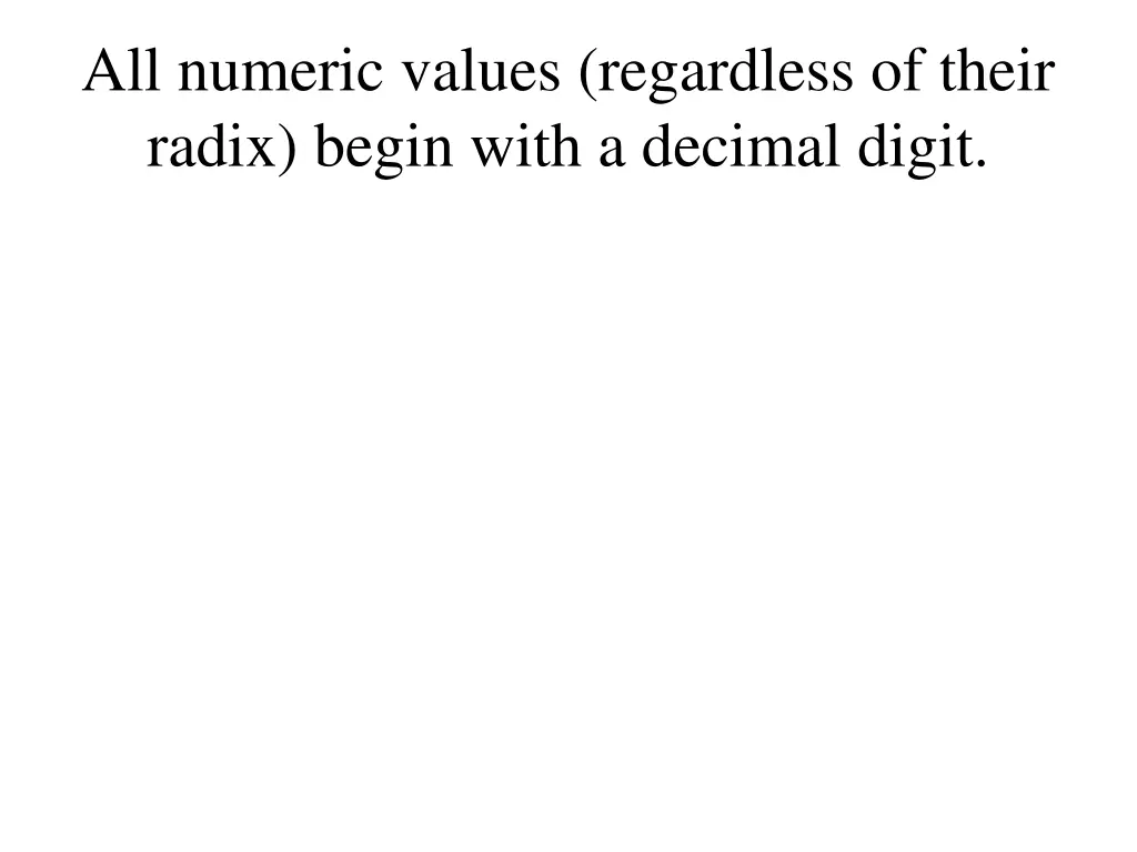 all numeric values regardless of their radix