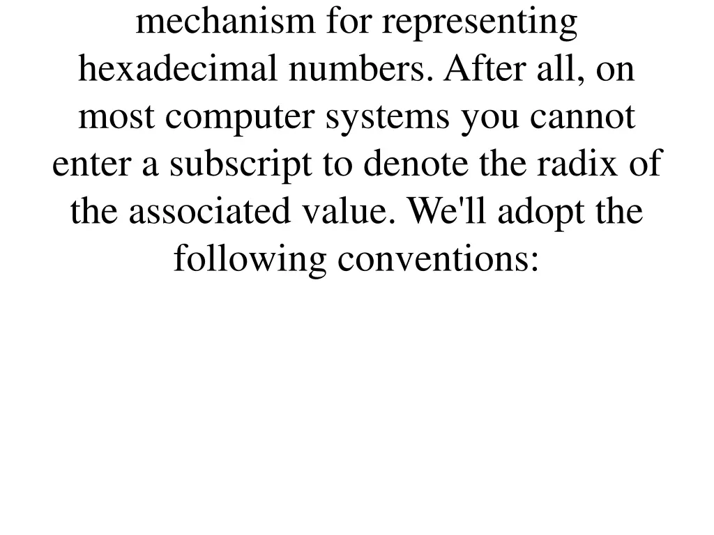 mechanism for representing hexadecimal numbers