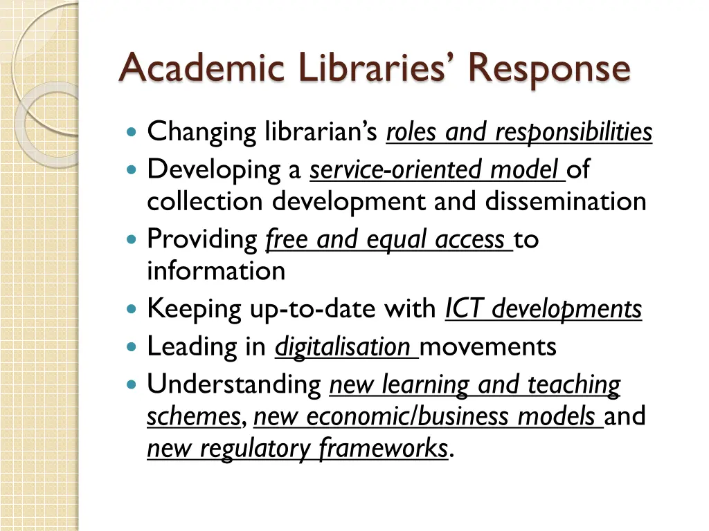 academic libraries response