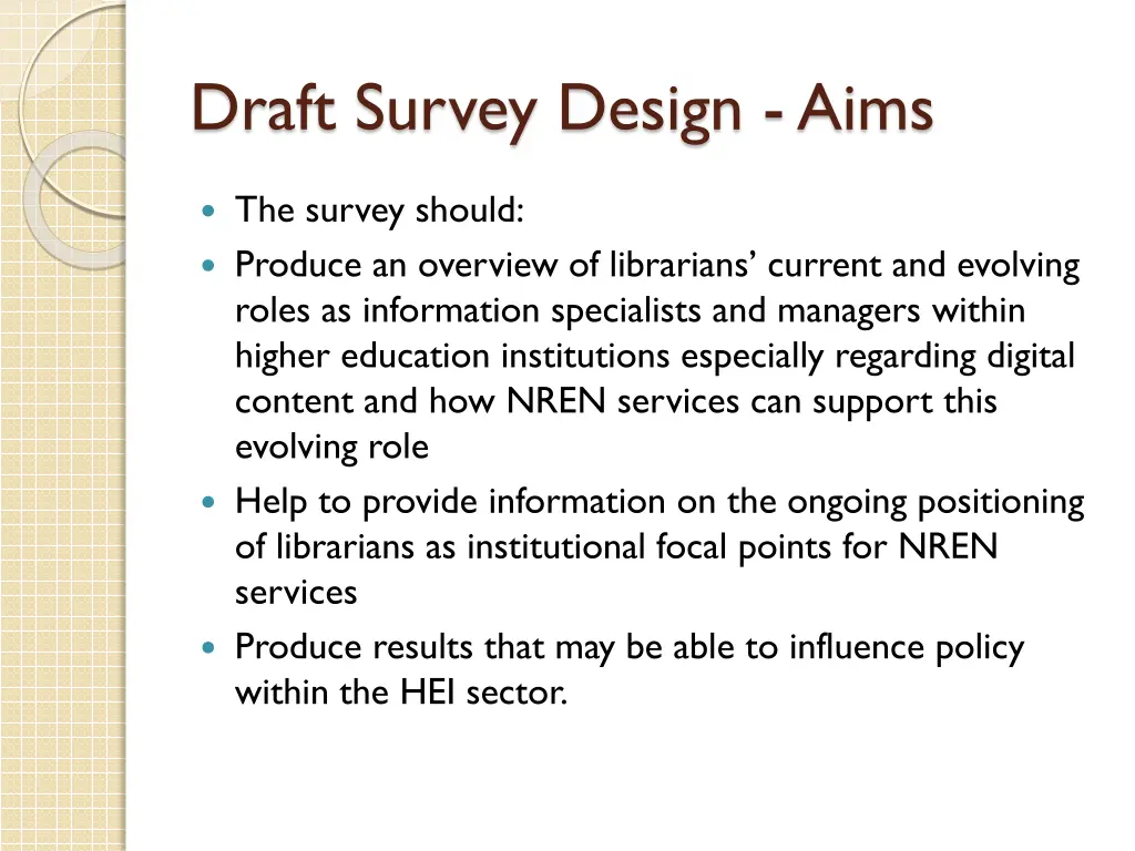 draft survey design aims