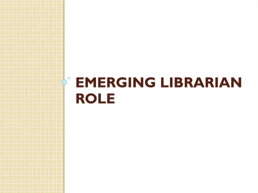 emerging librarian role