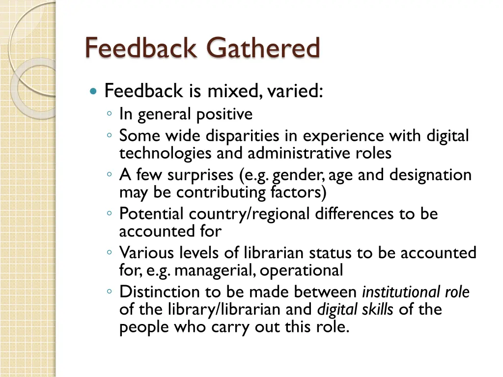 feedback gathered