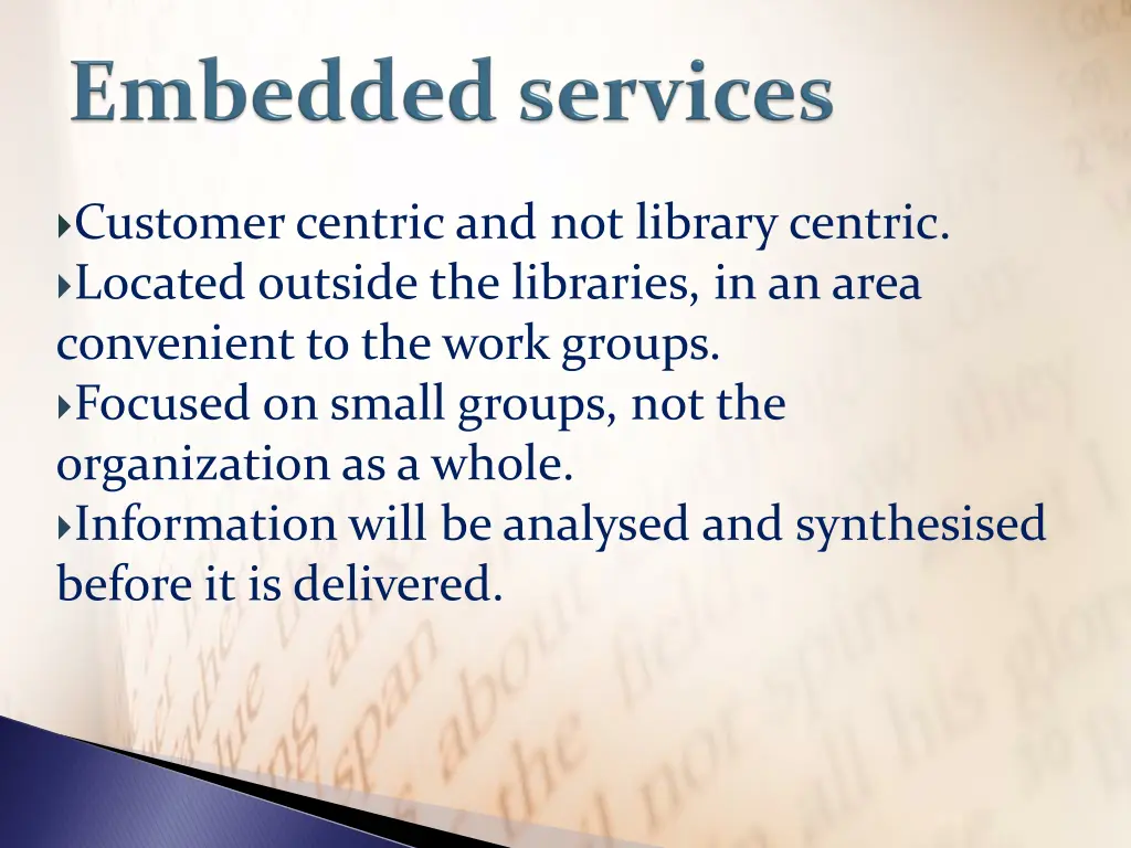 customer centric and not library centric located