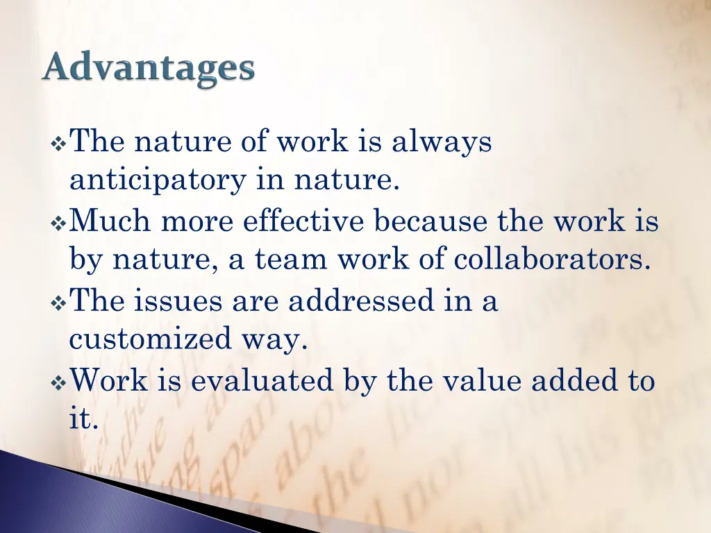 the nature of work is always anticipatory