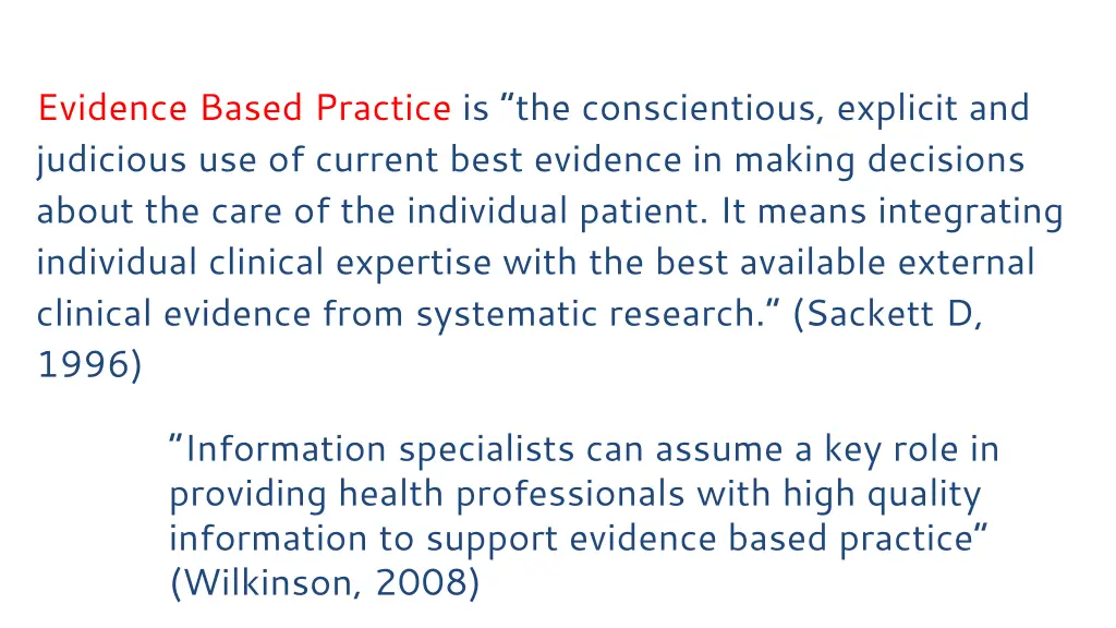 evidence based practice is the conscientious