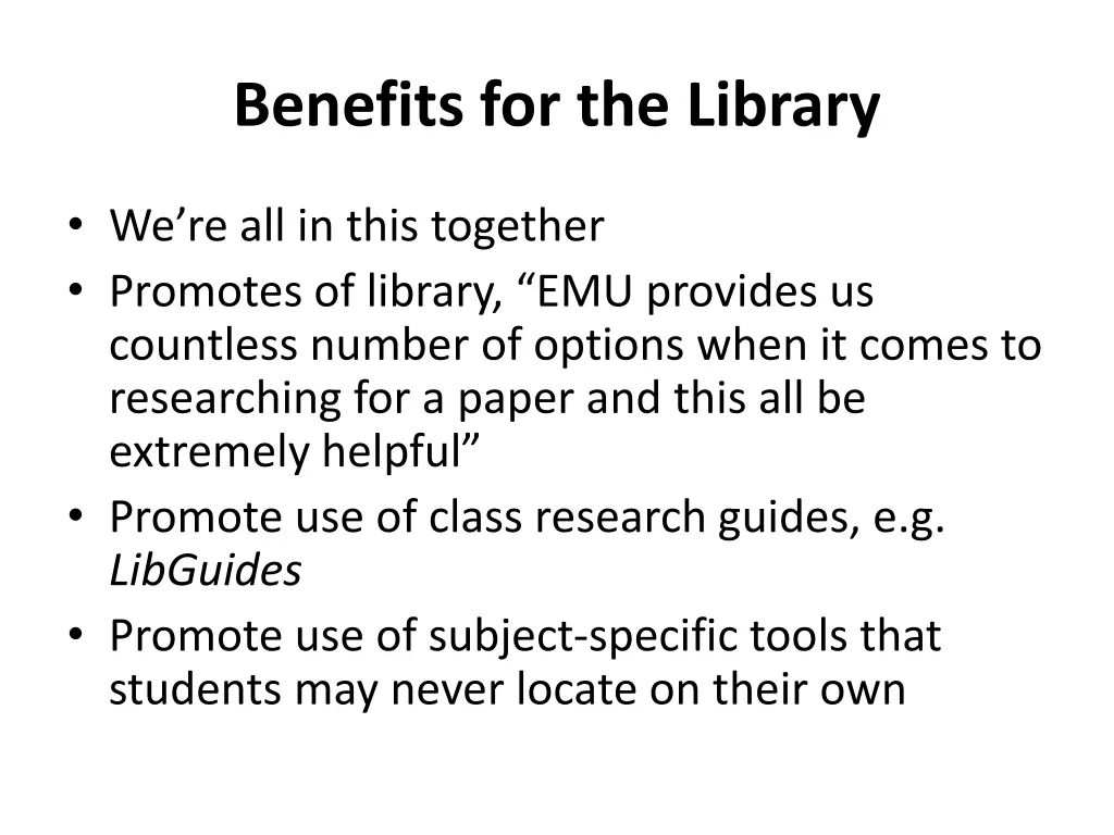 benefits for the library