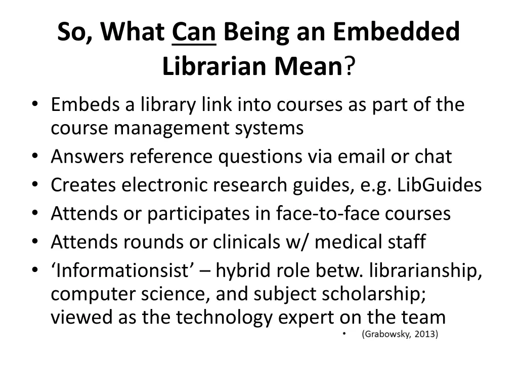 so what can being an embedded librarian mean 1