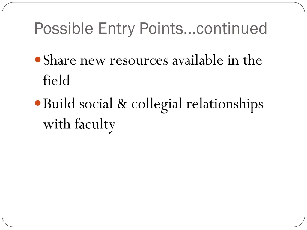 possible entry points continued