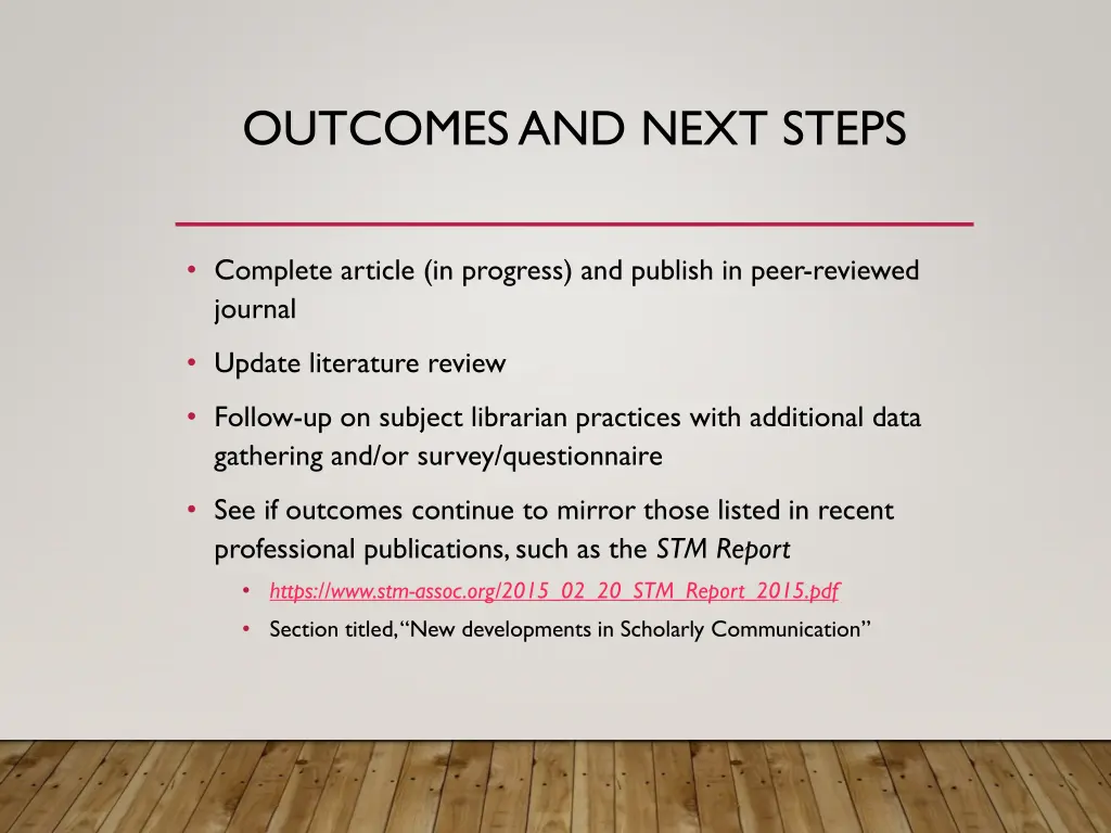 outcomes and next steps