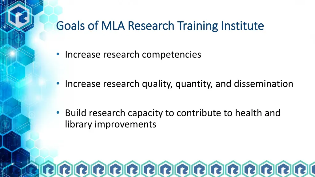 goals of mla research training institute goals