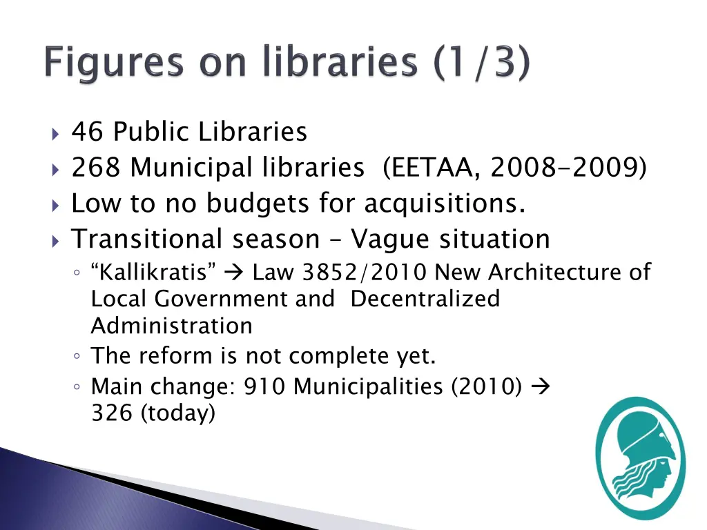 46 public libraries 268 municipal libraries eetaa