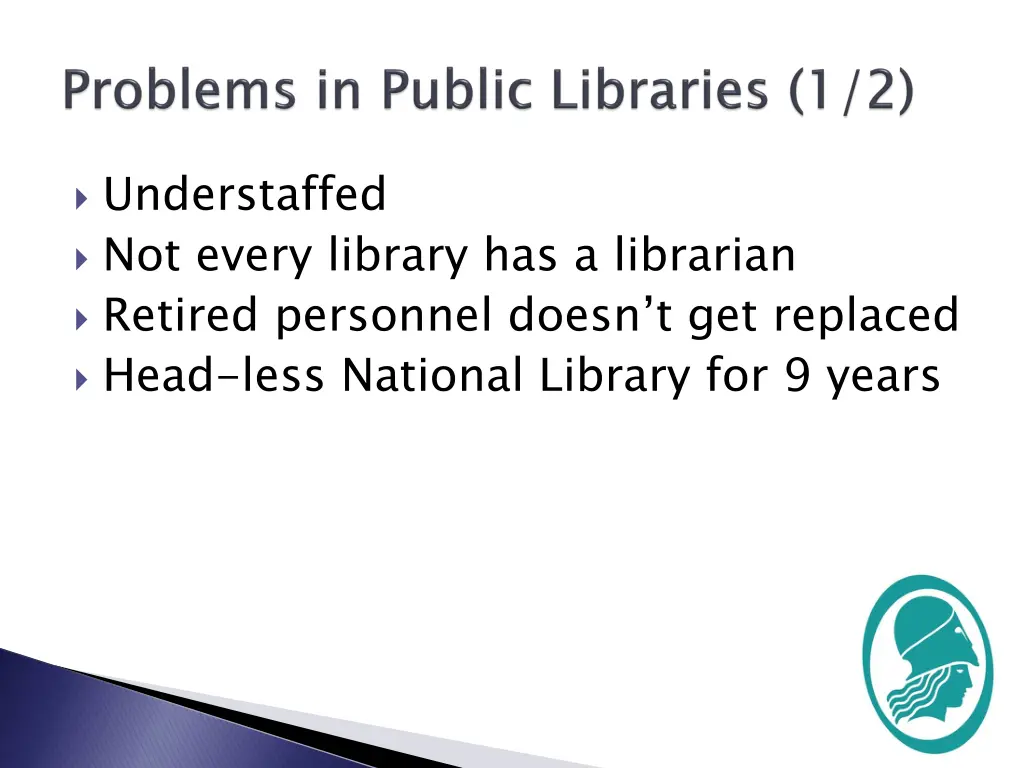 understaffed not every library has a librarian