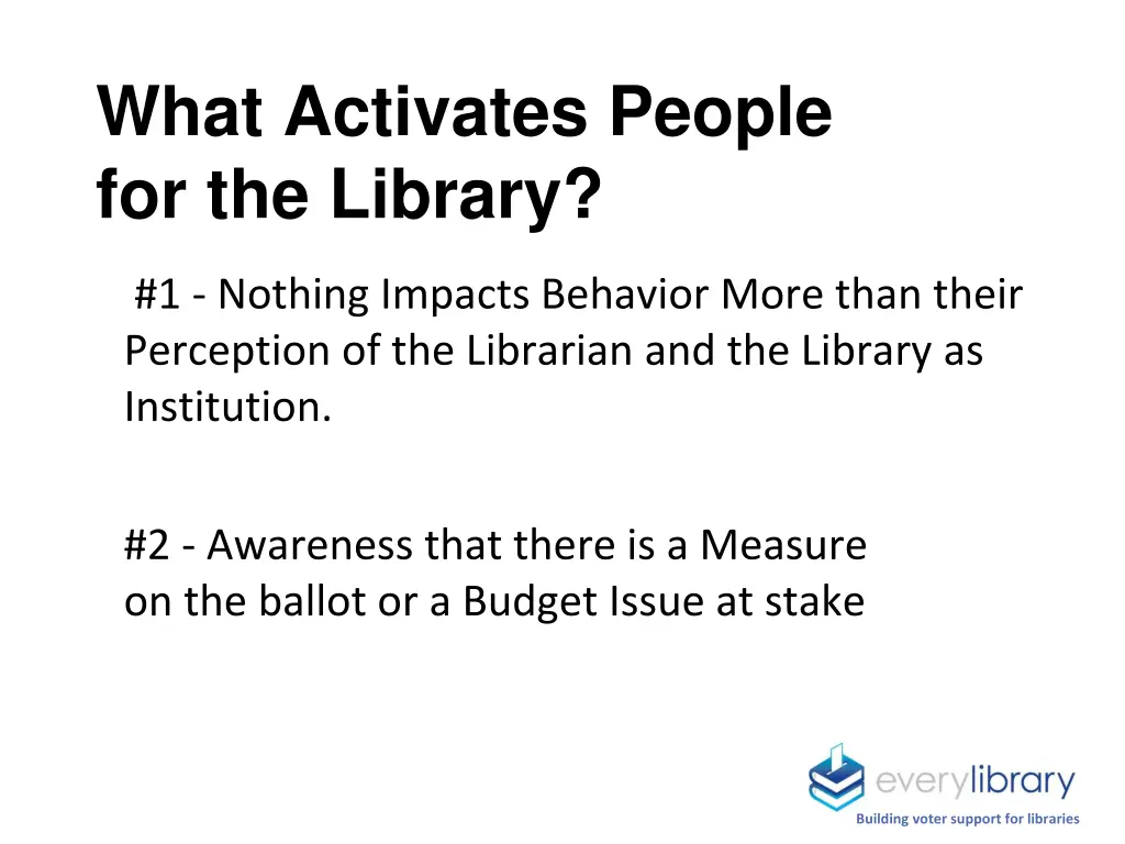 what activates people for the library