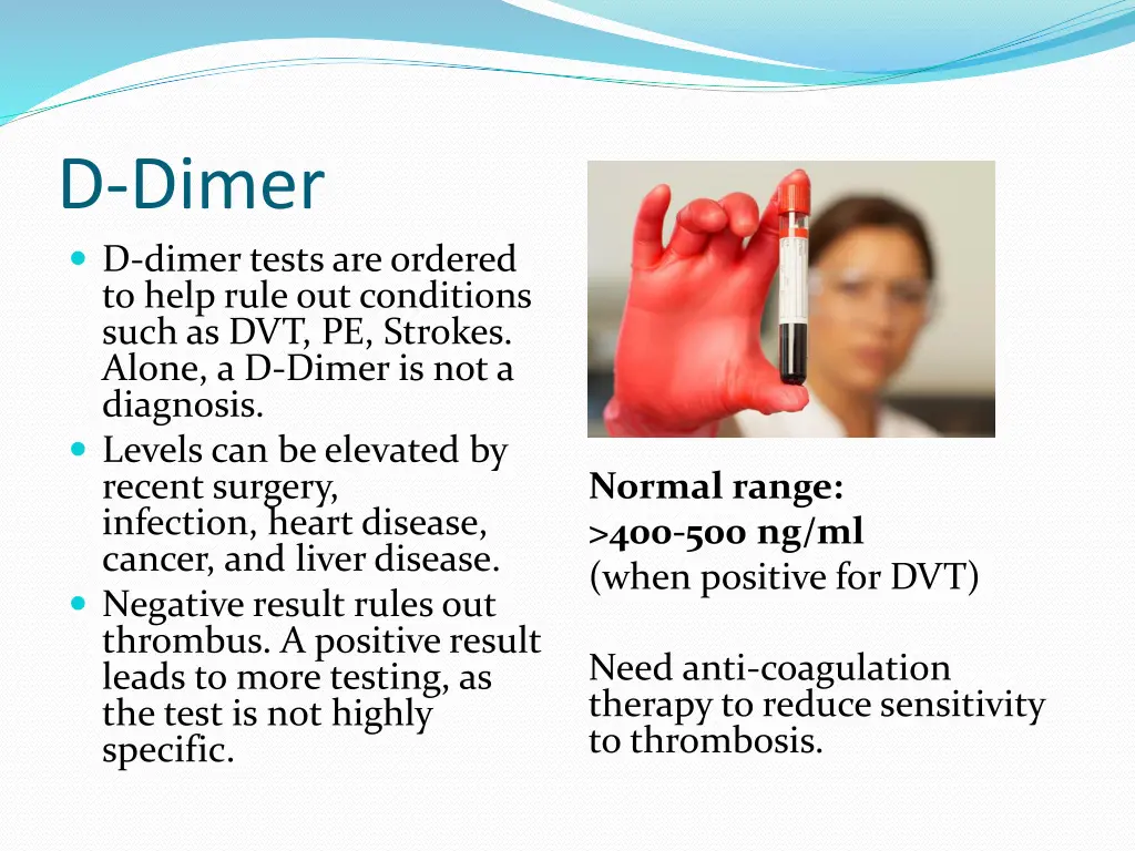 d dimer d dimer tests are ordered to help rule