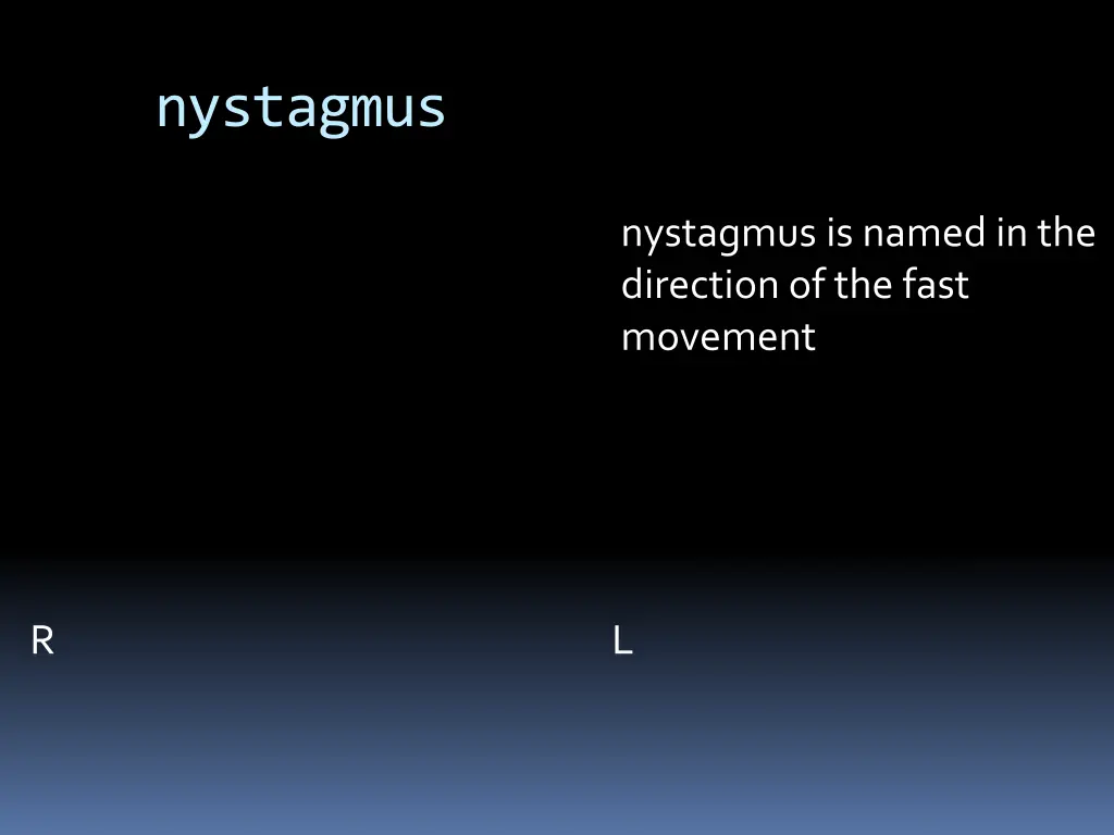 nystagmus