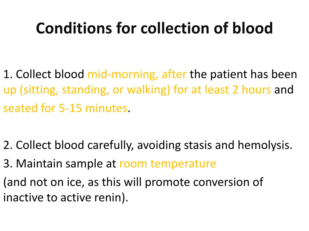 conditions for collection of blood