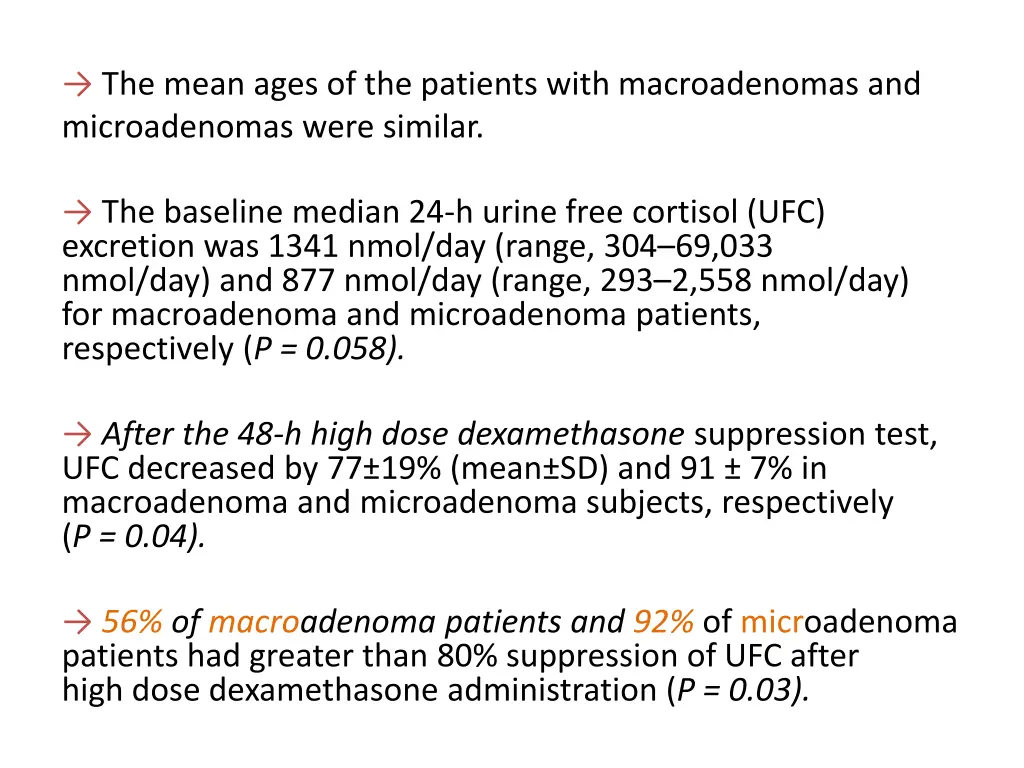 the mean ages of the patients with macroadenomas