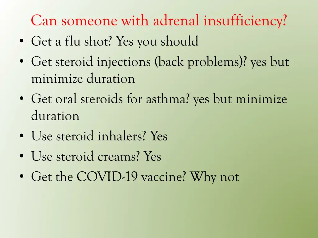 can someone with adrenal insufficiency