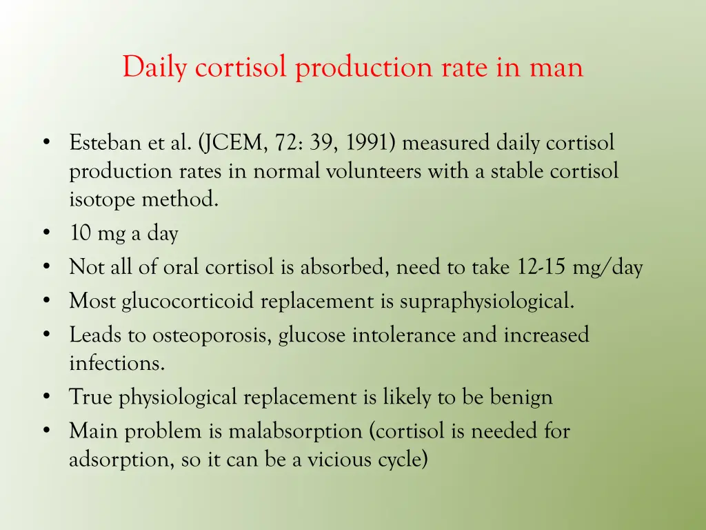 daily cortisol production rate in man