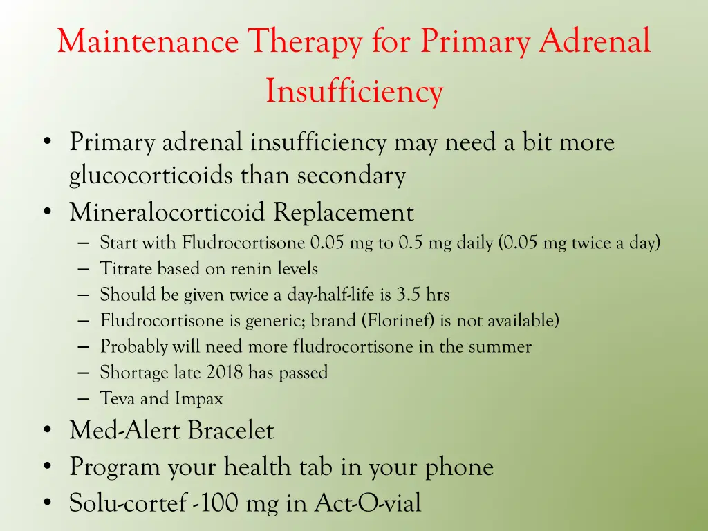 maintenance therapy for primary adrenal