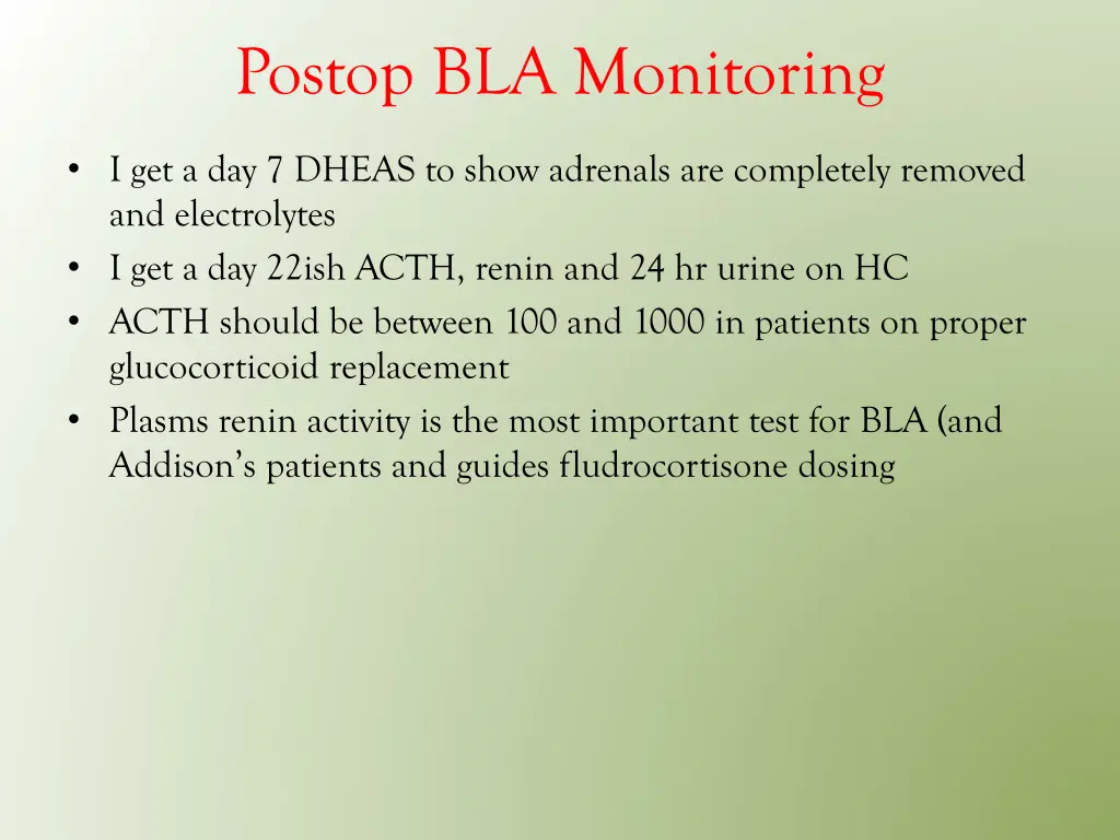 postop bla monitoring