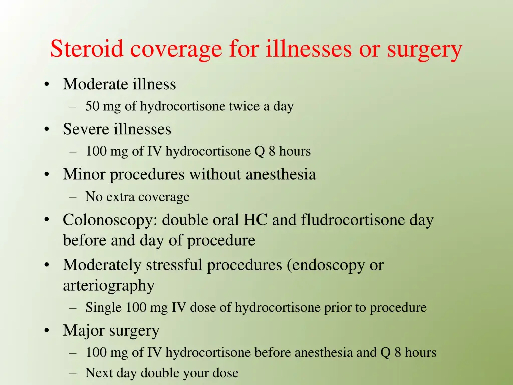 steroid coverage for illnesses or surgery