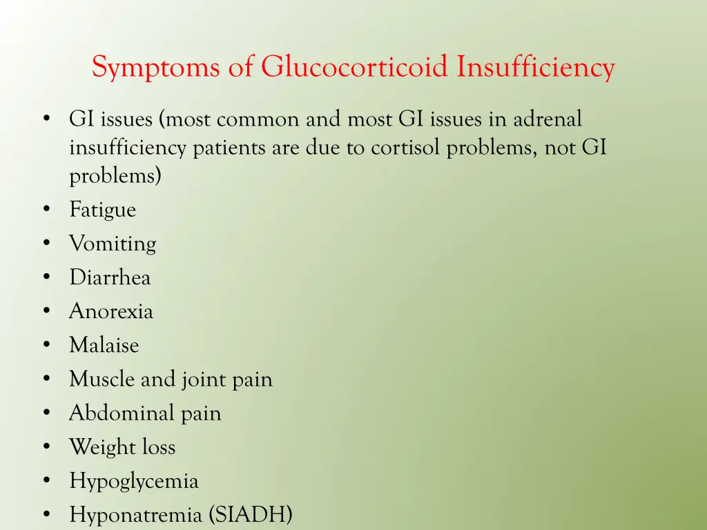 symptoms of glucocorticoid insufficiency