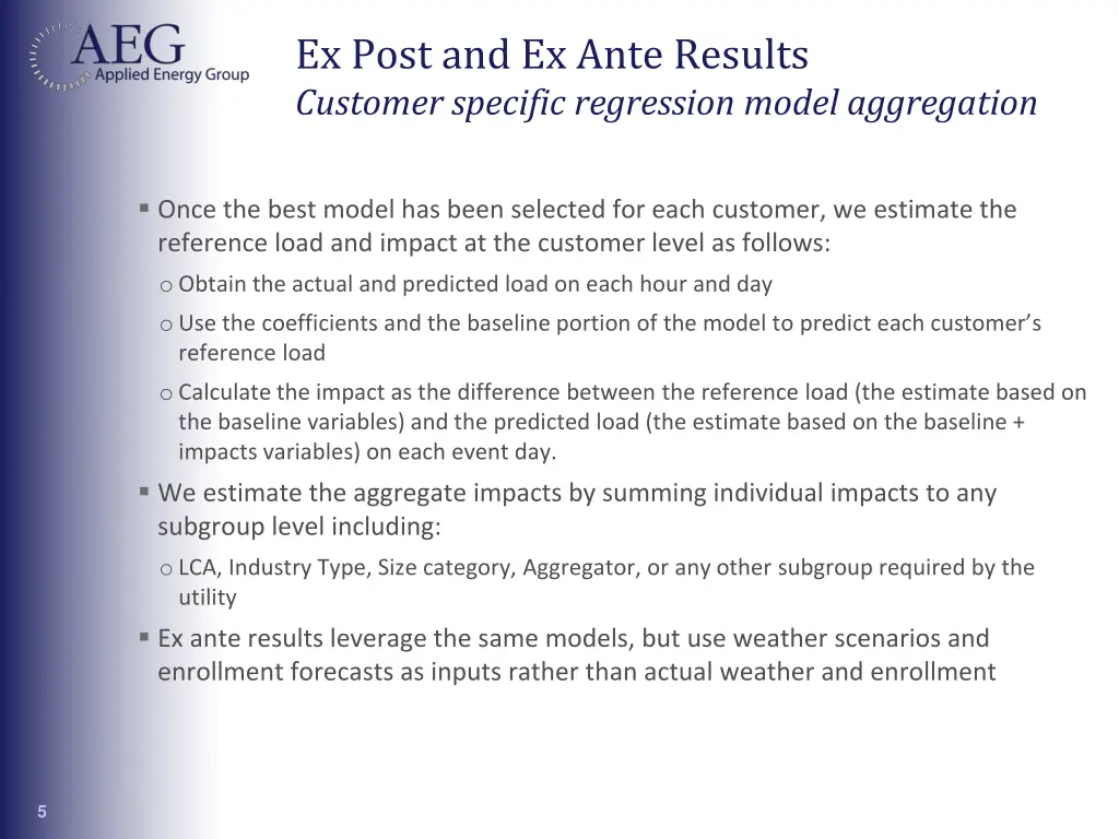 ex post and ex ante results customer specific